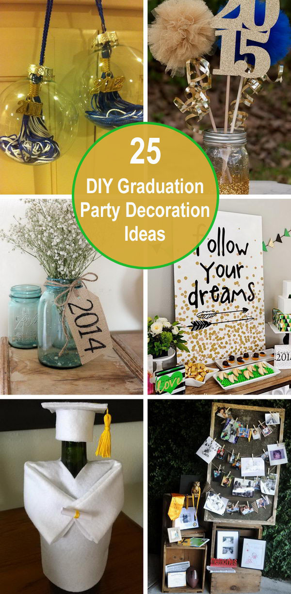 Graduation Party Decoration Ideas Diy
 25 DIY Graduation Party Decoration Ideas
