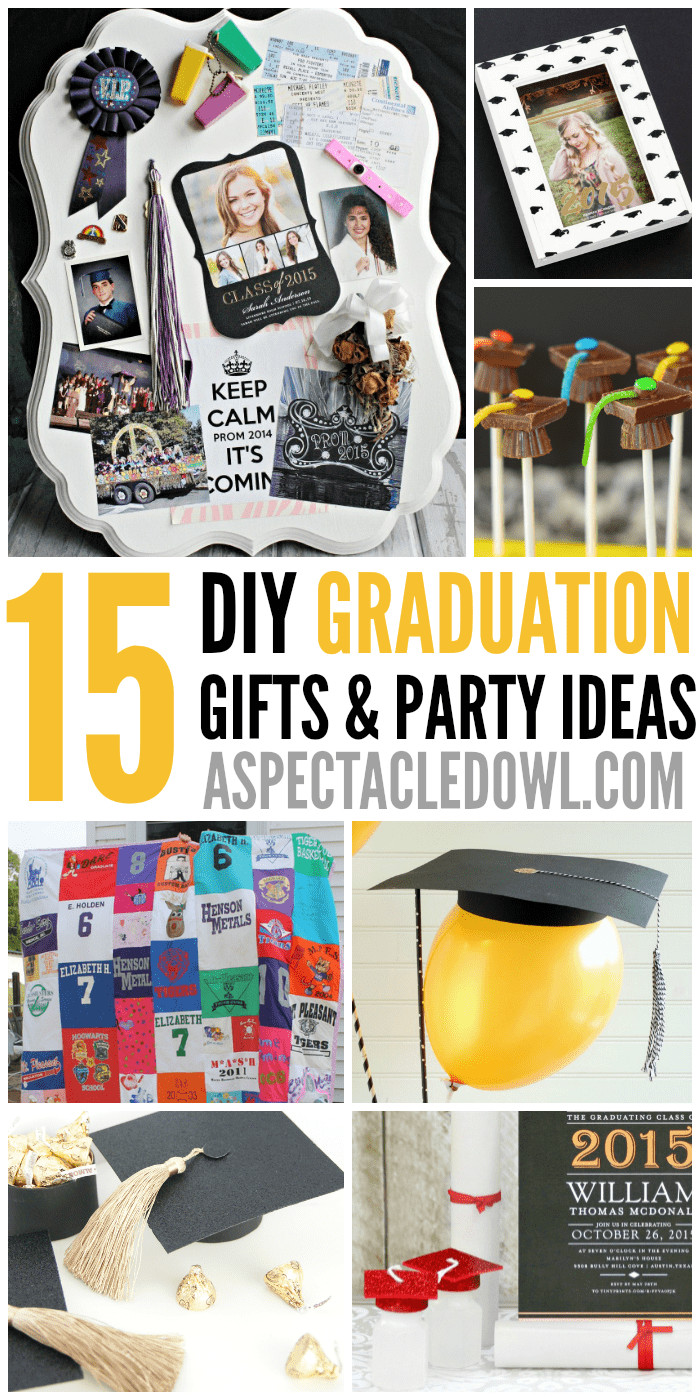Graduation Party Gift Ideas
 15 DIY Graduation Gift‭ & ‬Party Ideas A Spectacled Owl