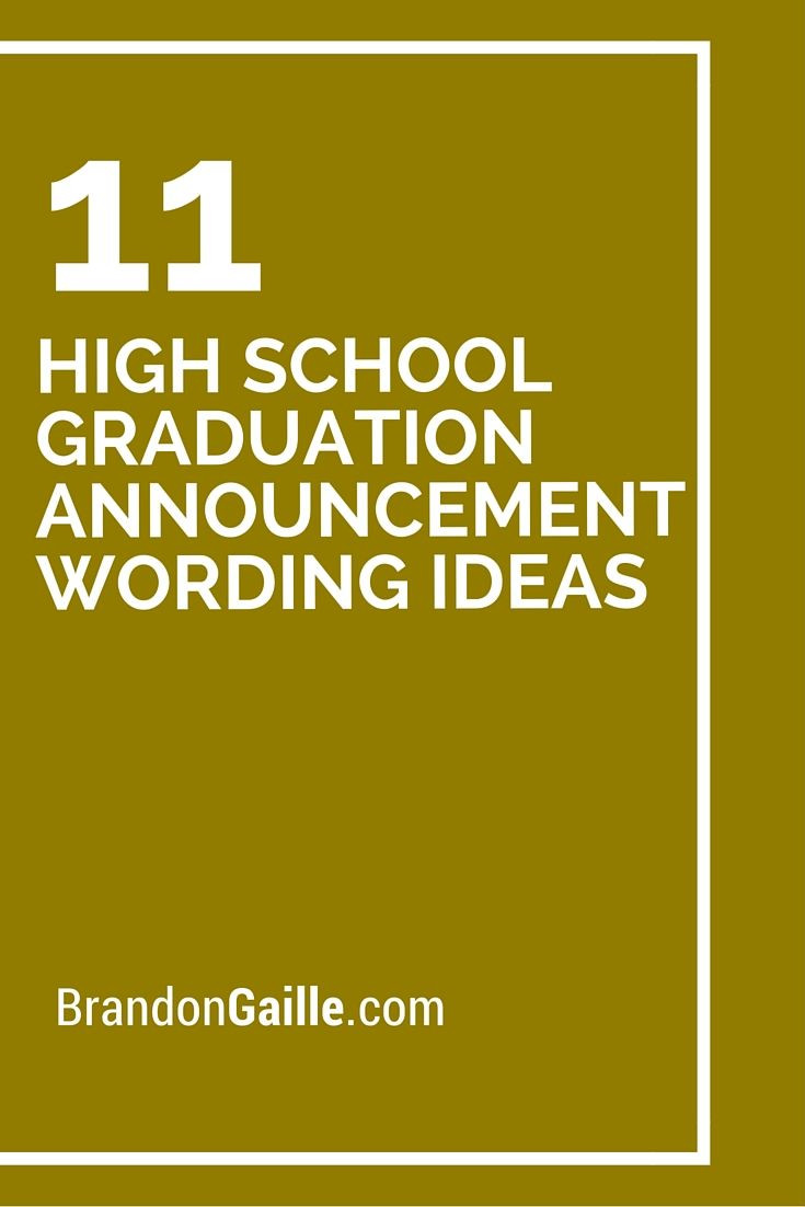 Graduation Party Invitation Wording Ideas
 11 High School Graduation Announcement Wording Ideas
