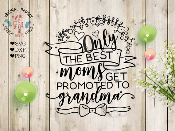 Grandma Mothers Day Quotes
 mother svg mom svg mom cutting file mom quotes ly the