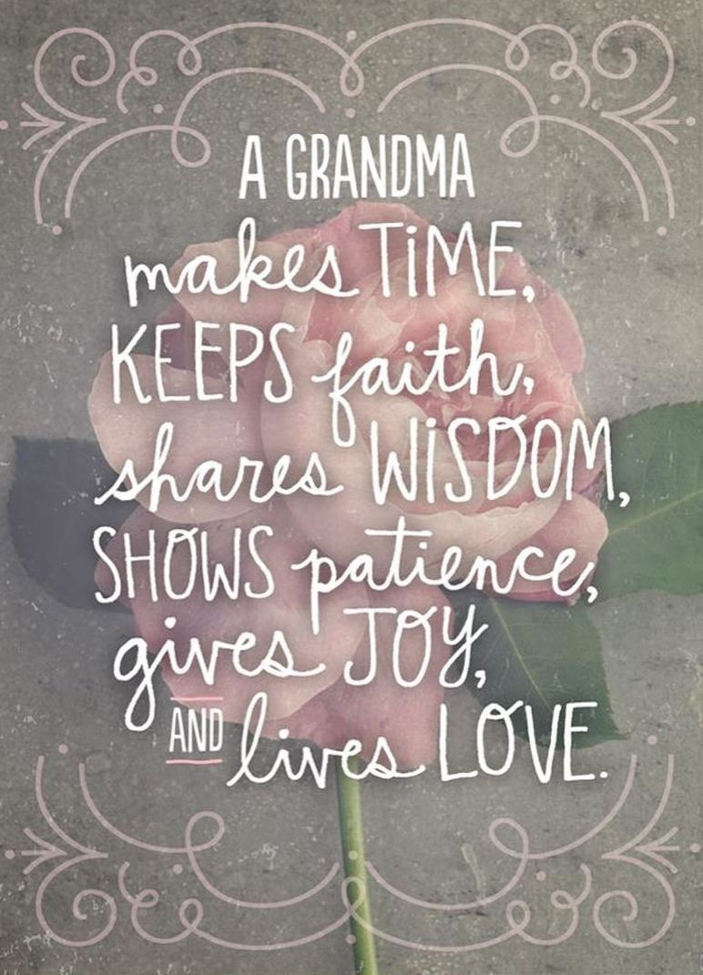 Grandmother Quote
 I really my very best to be this sort of a Grandma I may