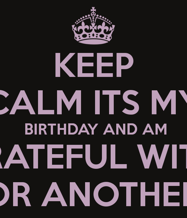 Grateful Birthday Quotes
 Thankful For My Birthday Quotes QuotesGram