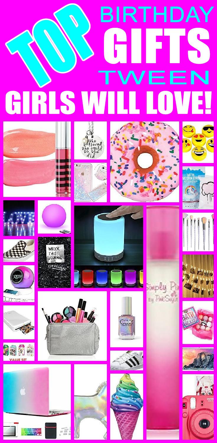 Great Gift Ideas For Girls
 Top Birthday Gifts Tween Girls Will Love