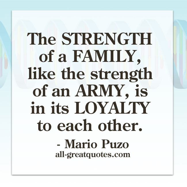 Great Quotes About Family
 Famous Quotes About Family Strength QuotesGram