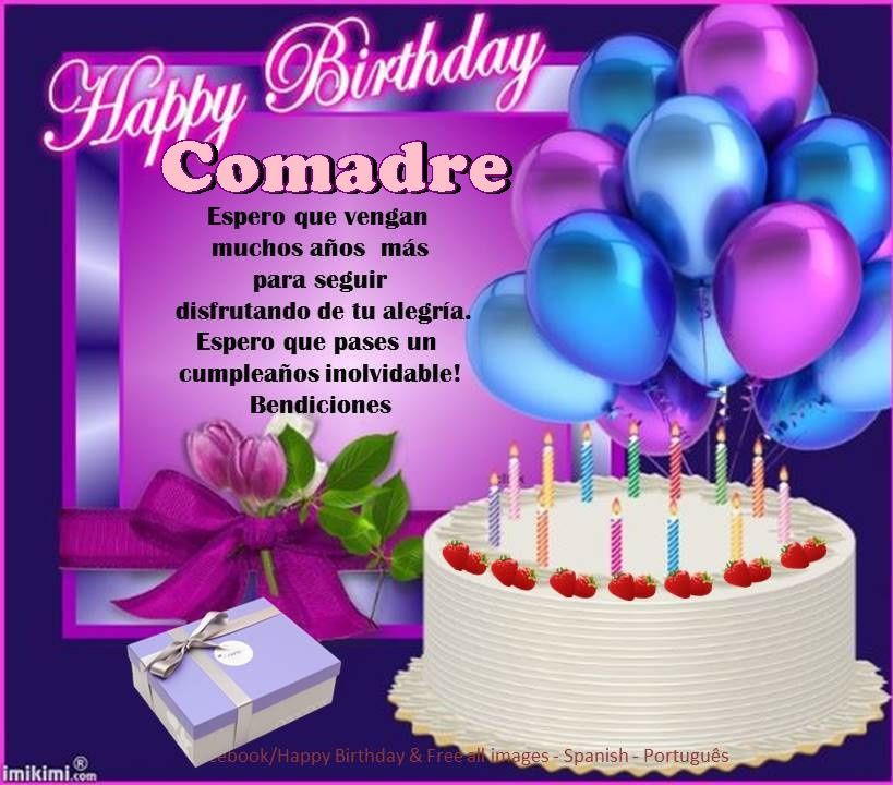 Happy Birthday Comadre Quotes
 adre ┌iiiii┐Felz Cumpleaños ┌iiiii┐