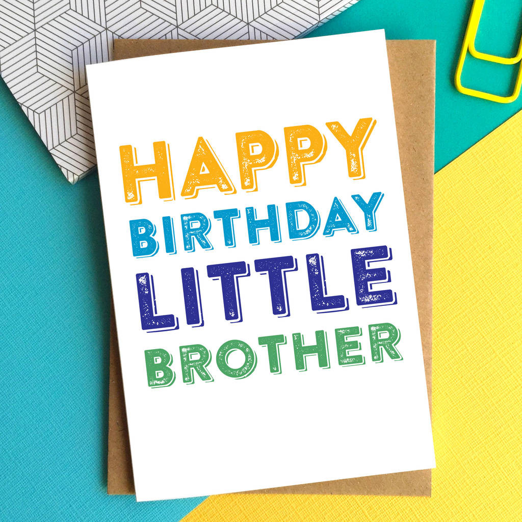 Happy Birthday Lil Brother Funny
 happy birthday little brother greetings card by do you