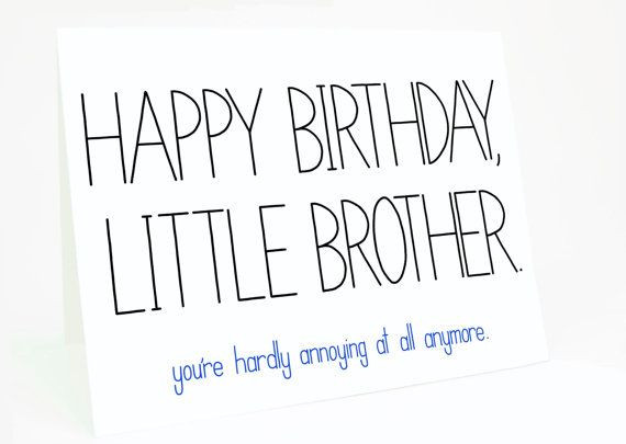 Happy Birthday Lil Brother Funny
 Funny Birthday Card Birthday Card for Brother Brother