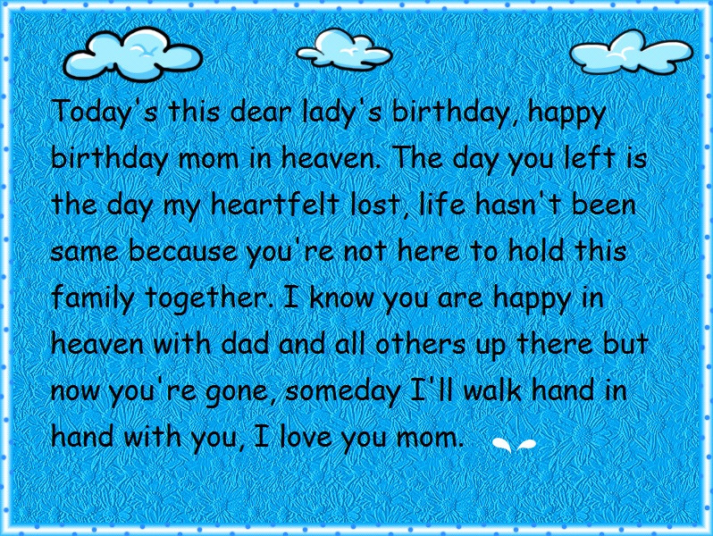 Happy Birthday Mom In Heaven Quotes
 Happy Birthday Wishes