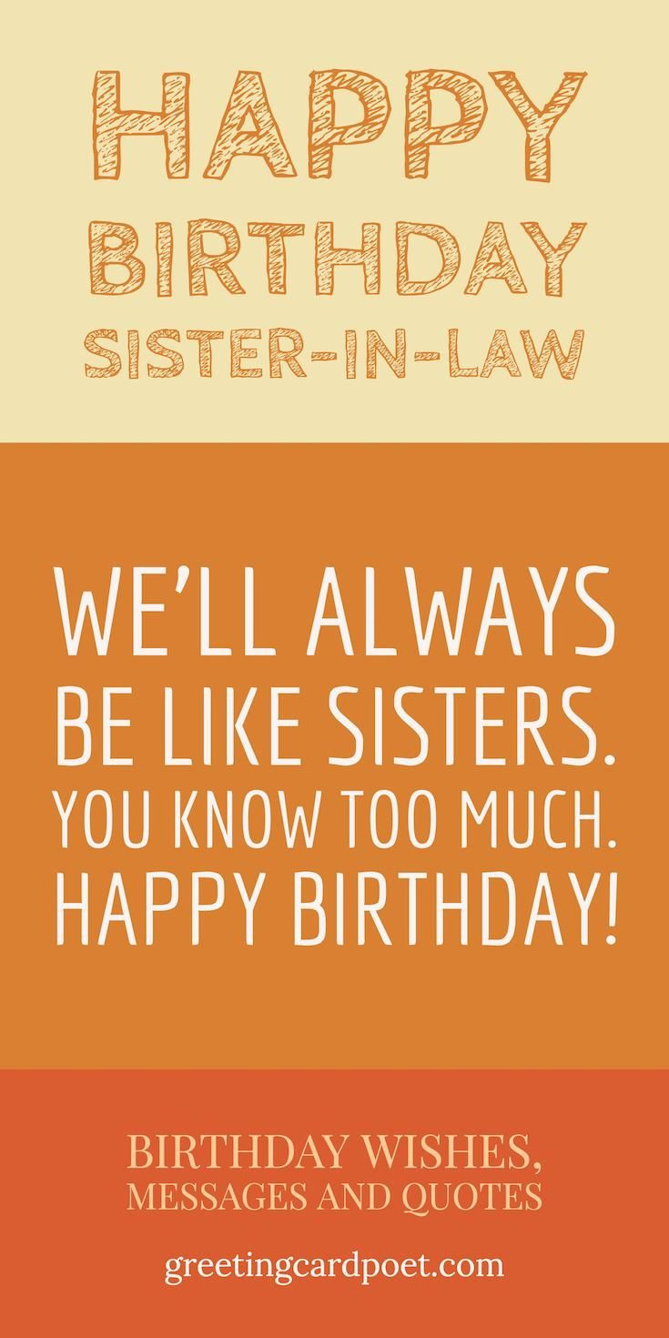 Happy Birthday Quotes For Your Sister
 Best 25 Sister in law meme ideas on Pinterest