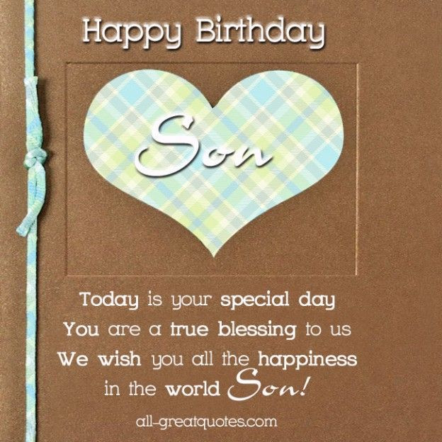 Happy Birthday Son Quotes From Mom
 Free Birthday Cards For Son Happy Birthday Son