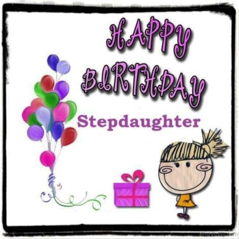Happy Birthday Stepdaughter Quotes
 70 Step Daughter Birthday Wishes