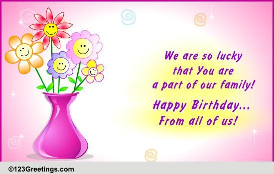 Happy Birthday Wishes From Family
 For A Special Family Member Free Extended Family eCards