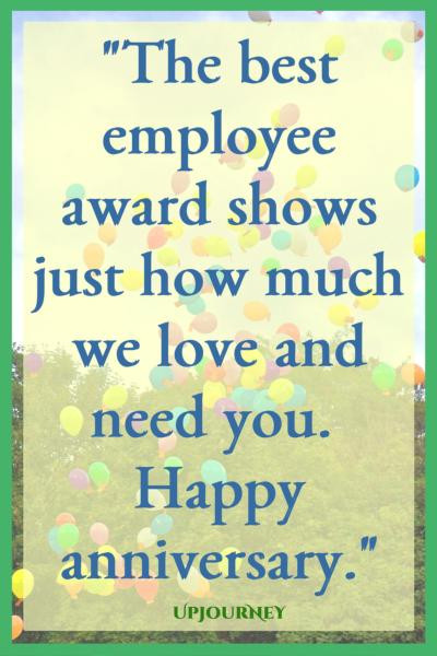 Happy Work Anniversary Quotes
 50 [HAPPY] Work Anniversary Quotes