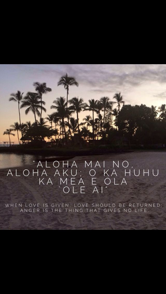 Hawaiian Quotes About Life
 Best 25 Hawaiian quotes ideas on Pinterest