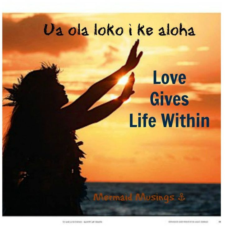 Hawaiian Quotes About Life
 25 best ideas about Hawaiian Sayings on Pinterest