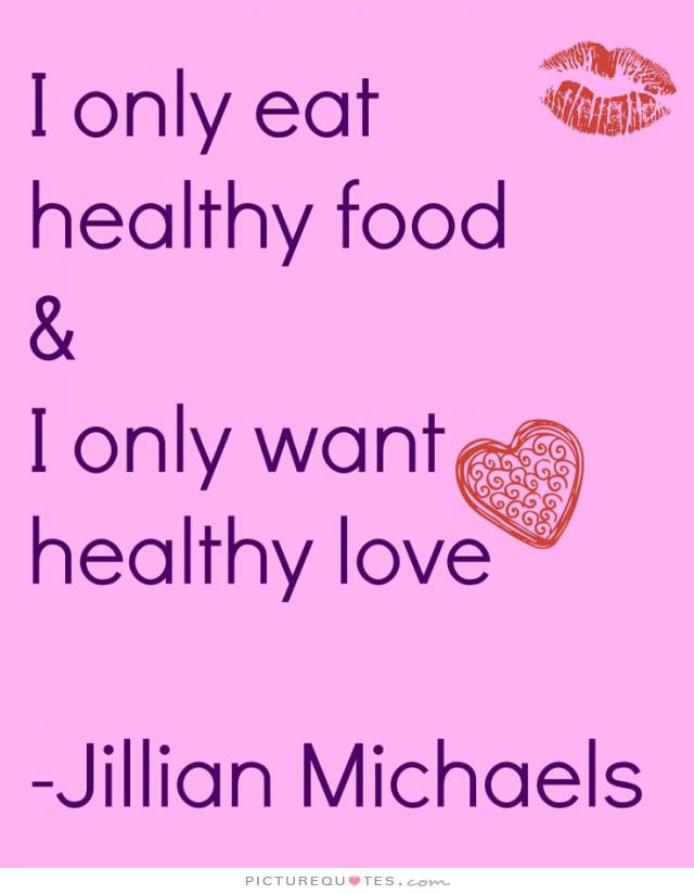 Healthy Eating Quotes Funny
 Healthy Eating Food Quotes QuotesGram
