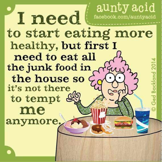 Healthy Eating Quotes Funny
 535 best Aunty Acid images on Pinterest
