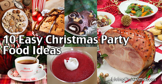 Holiday Food Ideas Christmas Party
 10 Easy Christmas Party Food Ideas And Easy Recipes