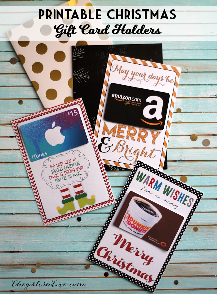 Holiday Gift Card Ideas
 Printable Christmas Gift Card Holders The Girl Creative