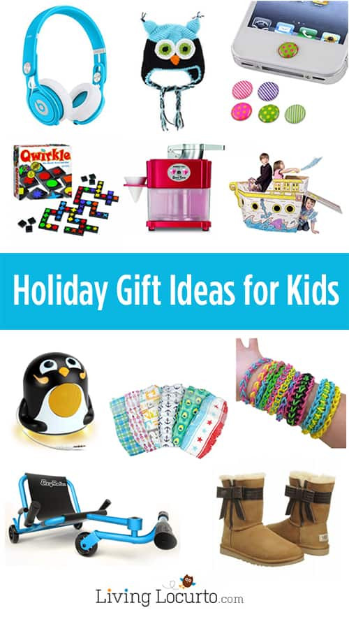 Holiday Gift Ideas For Kids
 Christmas Holiday Gift Ideas for Kids