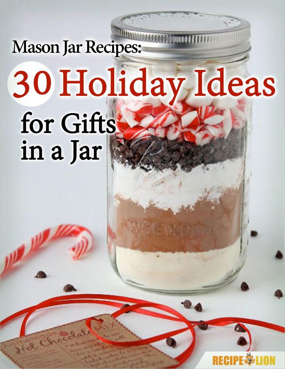 Holiday Mason Jar Gift Ideas
 Mason Jar Recipes 30 Holiday Ideas for Gifts in a Jar