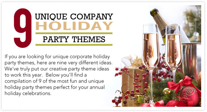 Holiday Party Ideas For Work
 9 Unique pany Holiday Party Themes