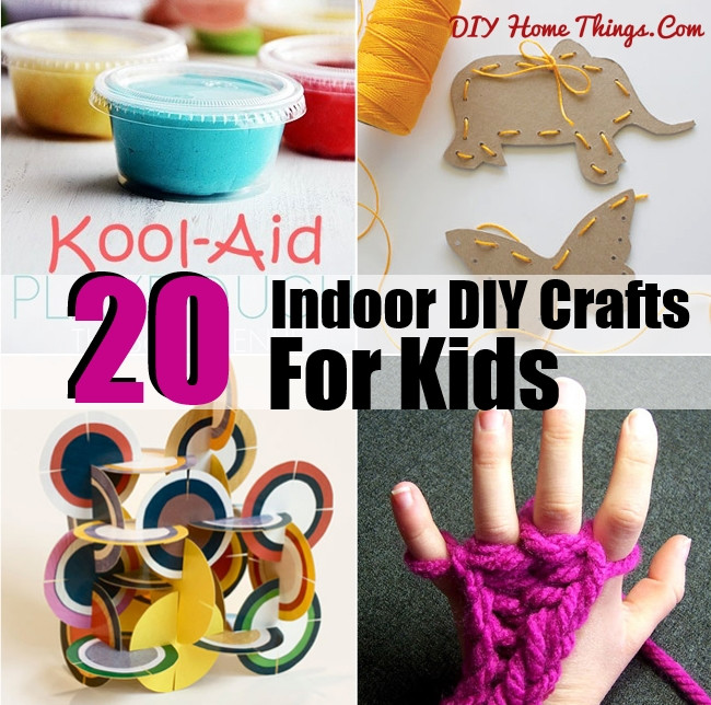 Home Crafts For Toddlers
 20 Best Indoor DIY Crafts and Activities for Kids