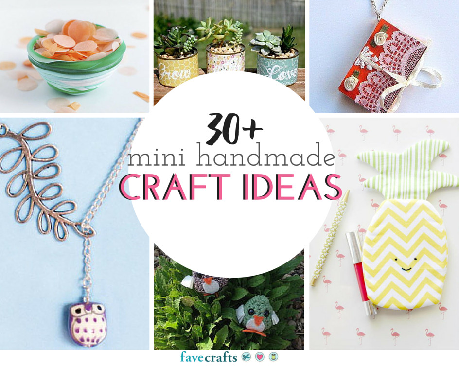 Home Made Crafts
 30 Mini Handmade Craft Ideas