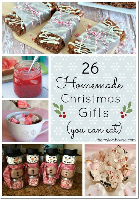 Homemade Christmas Gift Ideas
 26 Edible Homemade Christmas Gift Ideas The Taylor House