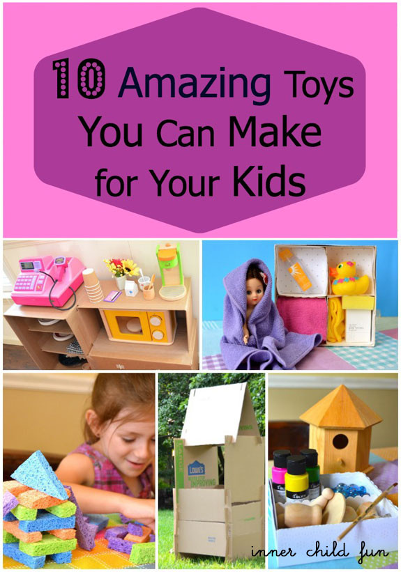 Homemade Gift Ideas For Girls
 10 Amazing Toys You Can Make For Your Kids Inner Child Fun