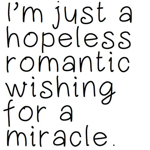 Hopeless Romantic Quotes
 98 best Broken Hearts images on Pinterest