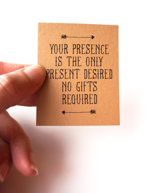 How To Say No Gifts For Birthday Party
 Your Presence is the ly Present Desired No Gifts