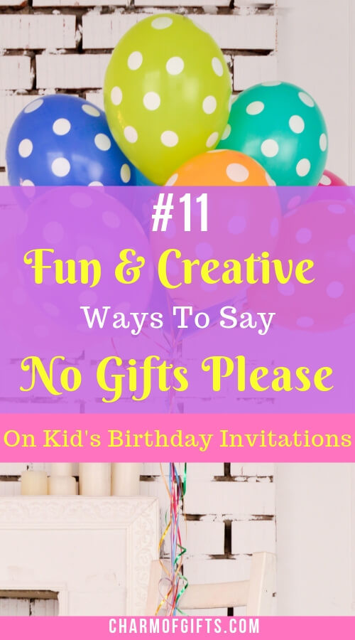 How To Say No Gifts For Birthday Party
 11 Fun & Creative Ways To Say No Gifts Your Kid s