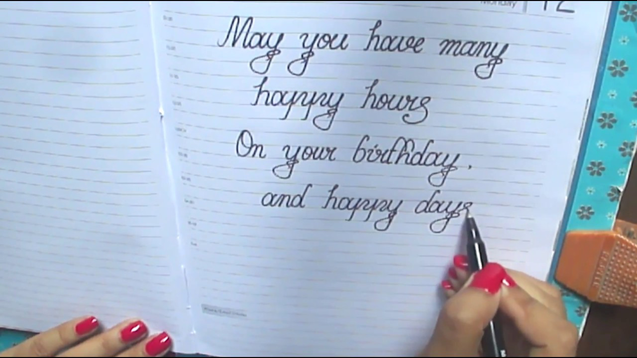 How To Write A Happy Birthday Card
 Happy birthday message in Cursive♣♣What to write on