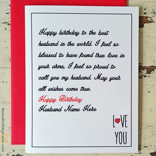 How To Write A Happy Birthday Card
 Write name on Love Birthday Card for Husband Happy