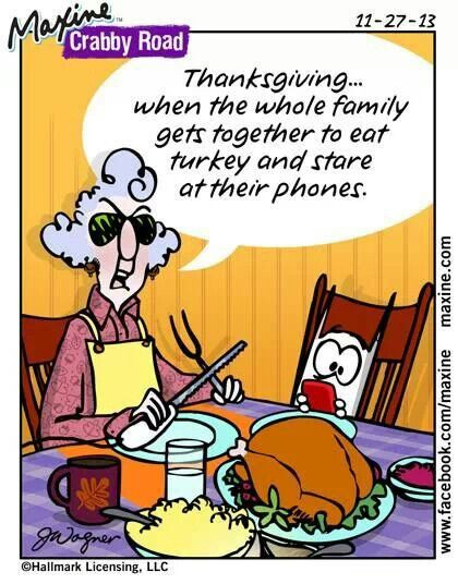 Humorous Thanksgiving Quotes
 95 best images about Maxine Humor on Pinterest