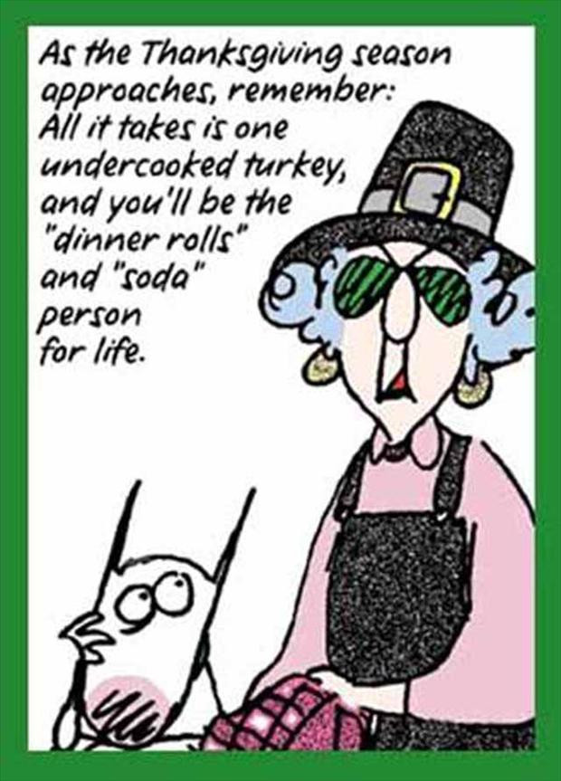 Humorous Thanksgiving Quotes
 FUNNY QUOTES ON AGEING MAXINE