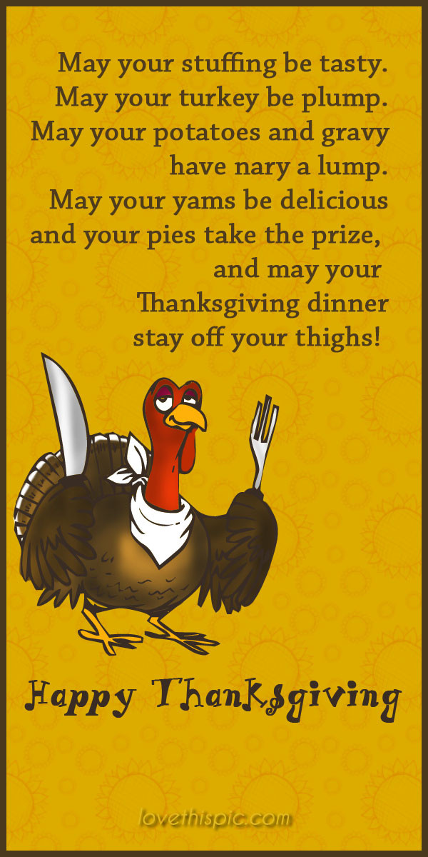 Humorous Thanksgiving Quotes
 Thanksgiving s and for