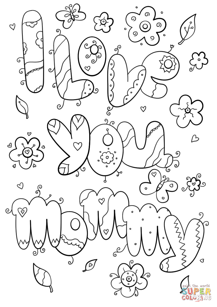 I Love Mom Coloring Pages
 I Love You Mommy coloring page