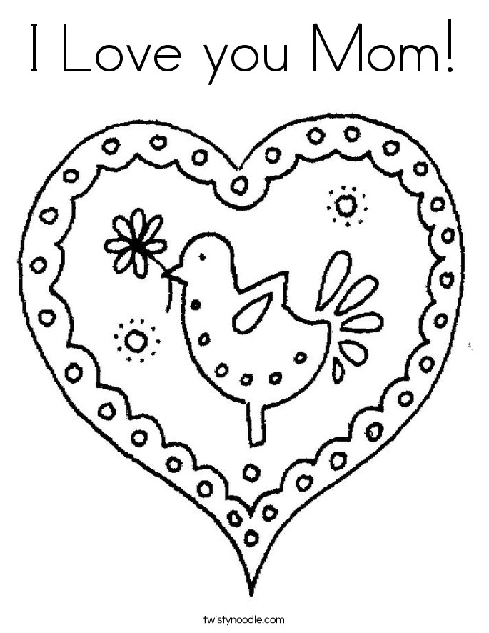I Love Mom Coloring Pages
 I Love you Mom Coloring Page Twisty Noodle