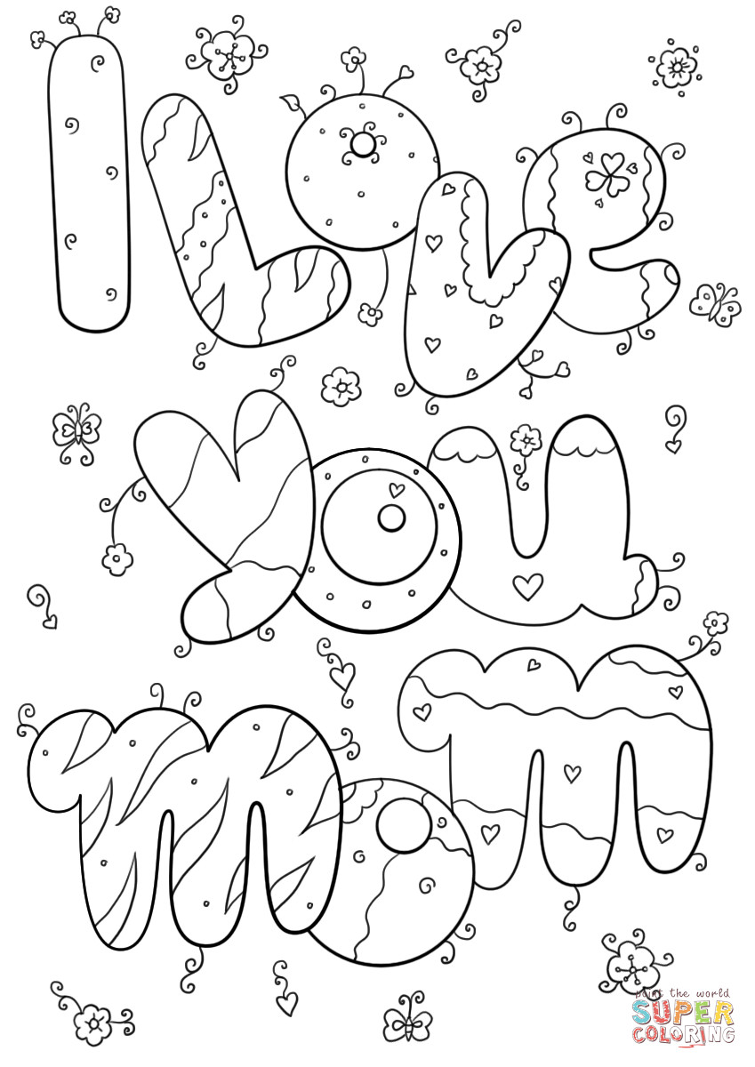 I Love Mom Coloring Pages
 I Love You Mom coloring page