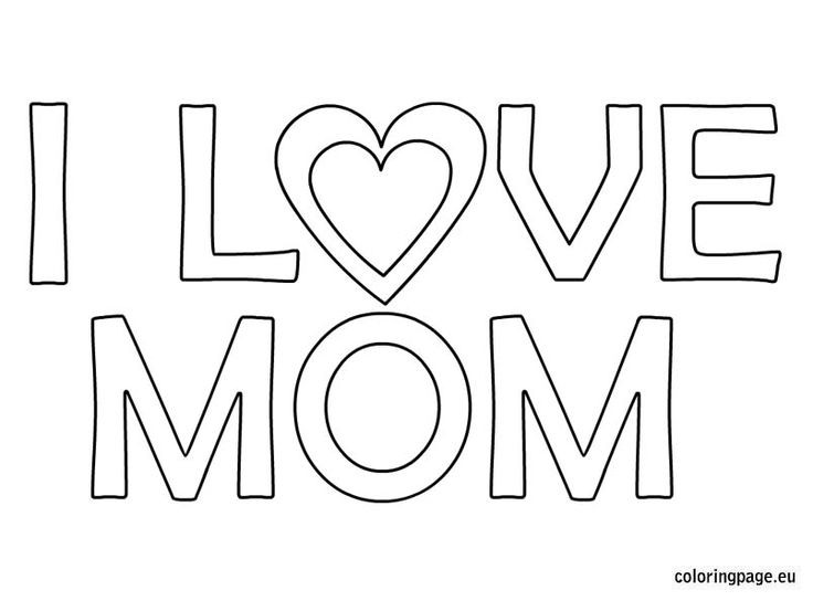 I Love You Mom Coloring Pages
 I love mom coloring page Mother s Day