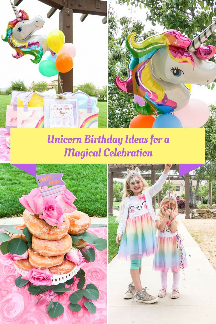 Ideas For A Unicorn Child'S Birthday Party
 Unicorn Birthday Party Ideas for a Magical Celebration