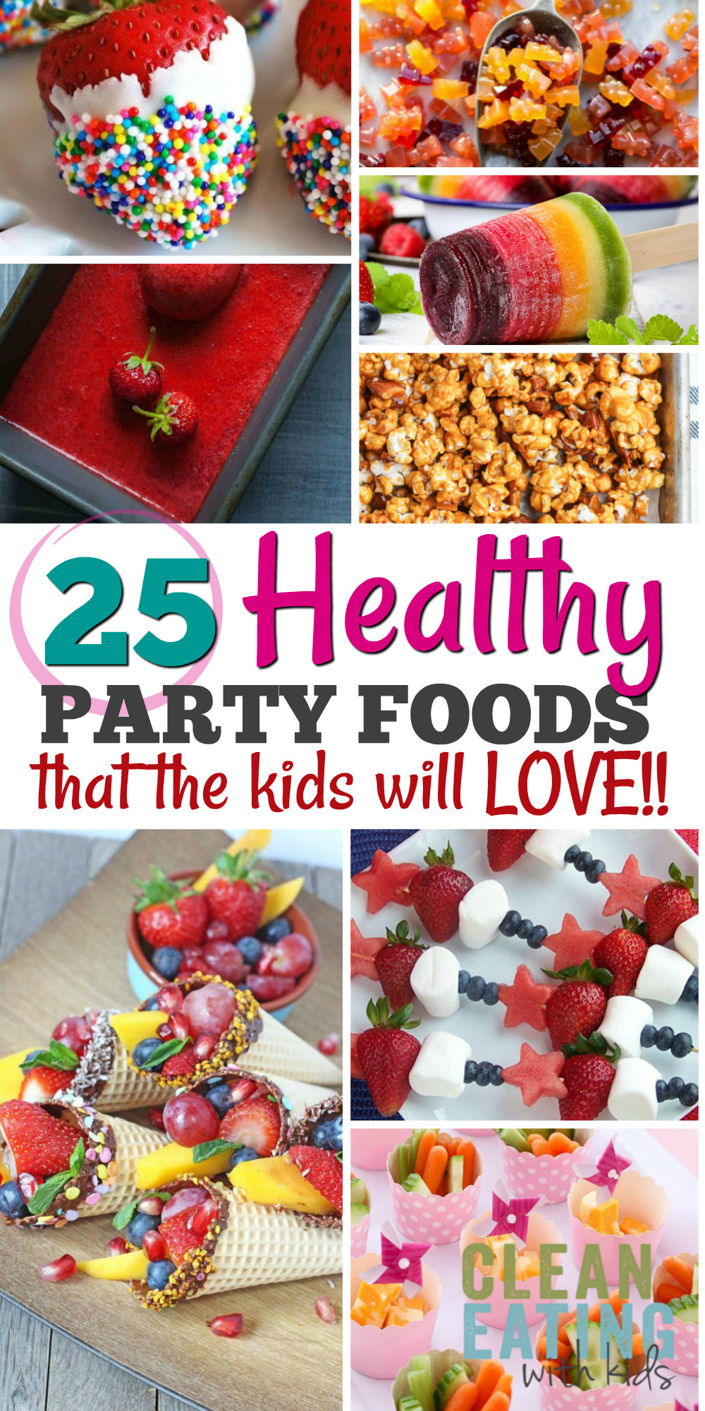 Ideas For Party Food
 25 Healthy Birthday Party Food Ideas Clean Eating with kids