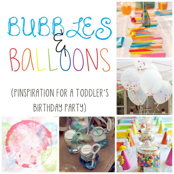 Ideas For Toddler Birthday Party
 Bubbles galore A toddler s birthday party