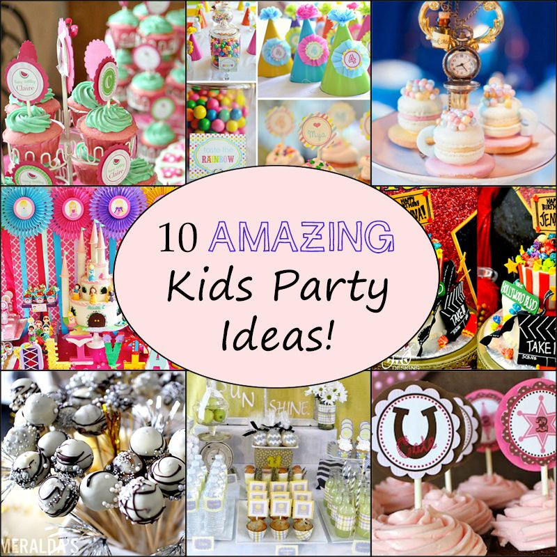 Ideas For Toddler Birthday Party
 10 Awesome Kids Birthday Party Ideas Plan a Party