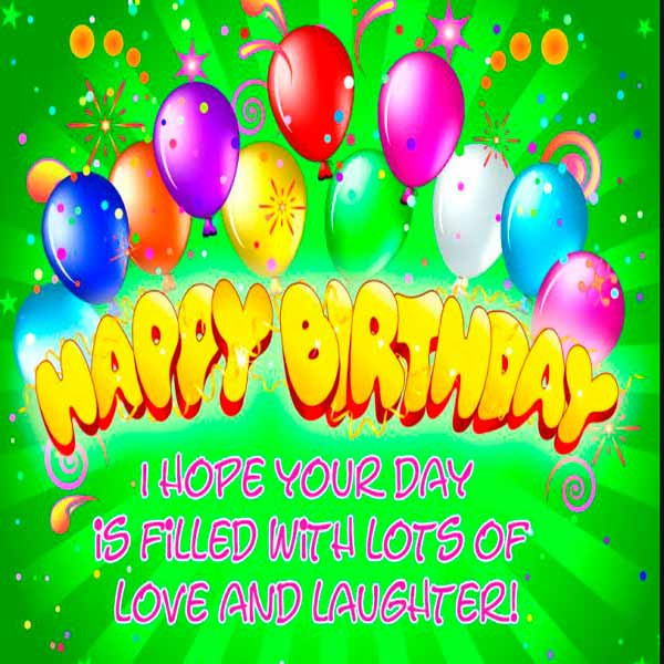 Images Of Happy Birthday Wishes
 Happy Birthday Wishes s and Pics