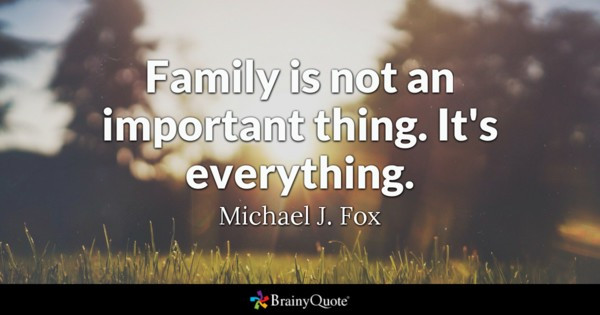 Importance Of Family Quotes
 Family Quotes BrainyQuote
