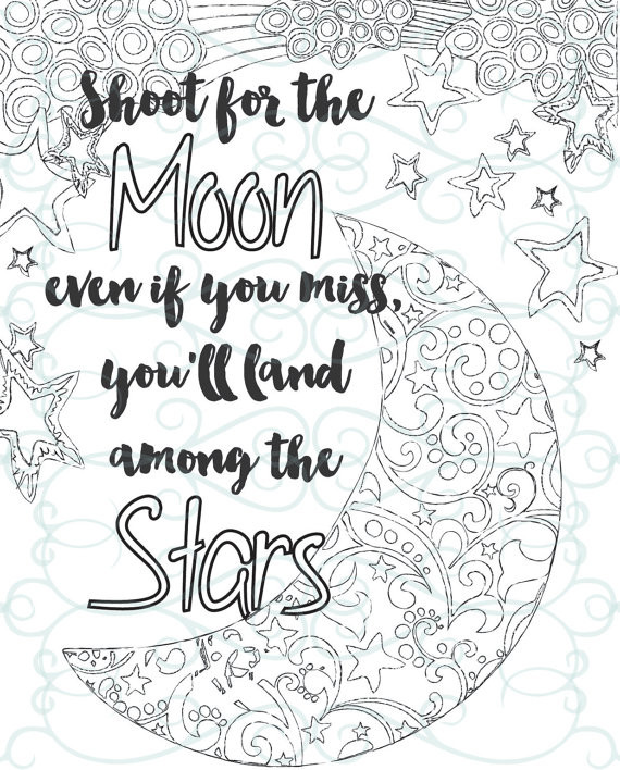 Inspirational Coloring Book
 Adult Inspirational Coloring Page printable 04 Shoot for the