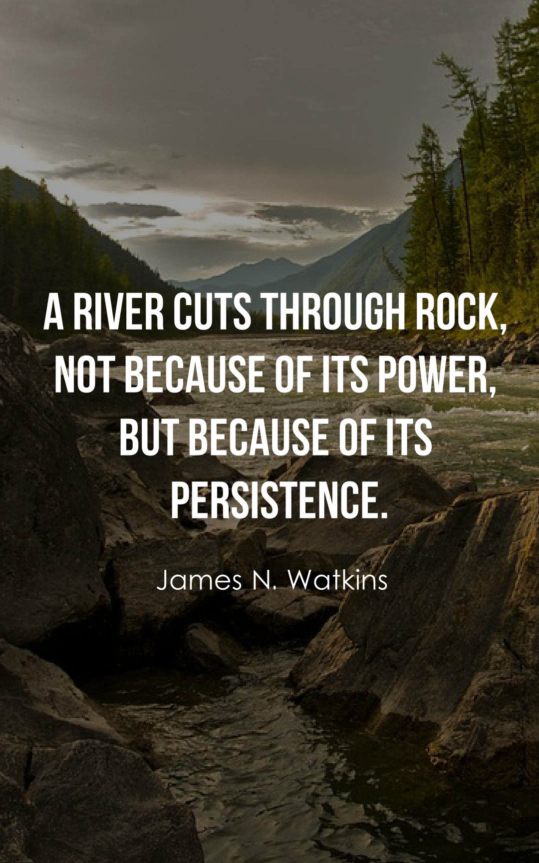 Inspirational Positive Quotes
 20 Inspirational River Quotes And Sayings